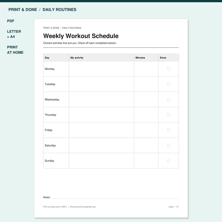Weekly workout schedule printable showing Monday through Sunday, activity, minutes, completion checkboxes and a notes area.