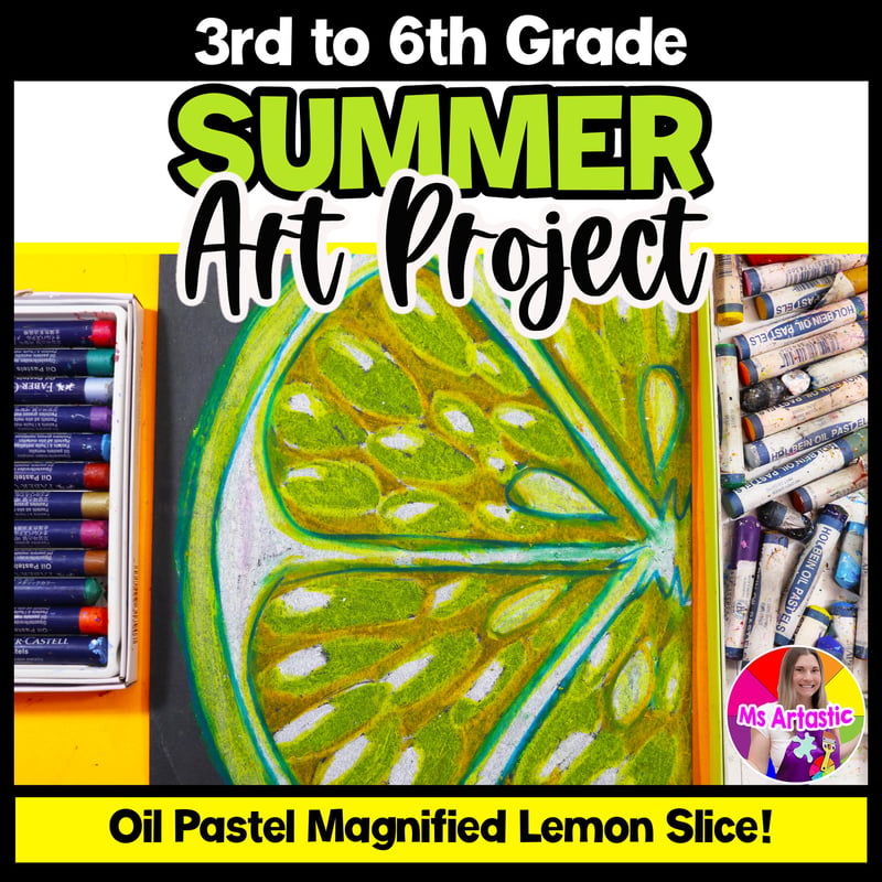 Summer Art Lesson Lemon Art Lesson Magnification Art Project Activity Elementary