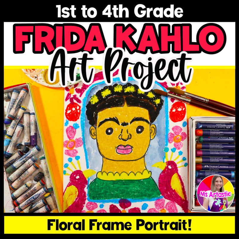 Frida Kahlo Portrait Art Project Frida Kahlo Art Lesson Art History Art Activity