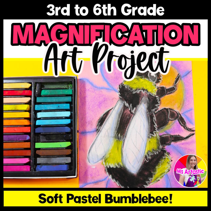 Bumblebee Magnification Art Lesson Soft Pastel Bumblebee Drawing Spring Insect
