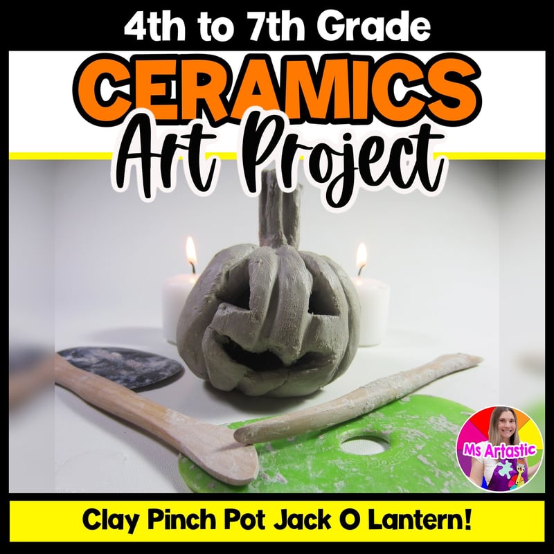 Ceramic Art Lesson Clay Art Project Jack O Lantern Sculpture Activity