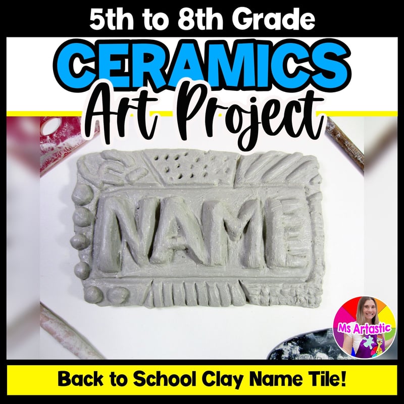 Ceramic Name Plate Clay Tile Art Lesson Name Project Back To School Ceramics