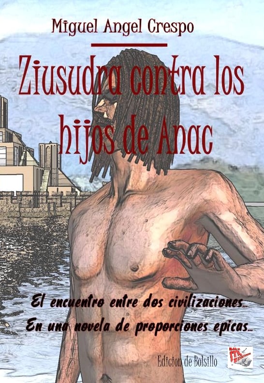 Ziusudra contra los hijos de Anac de Miguel Angel Crespo