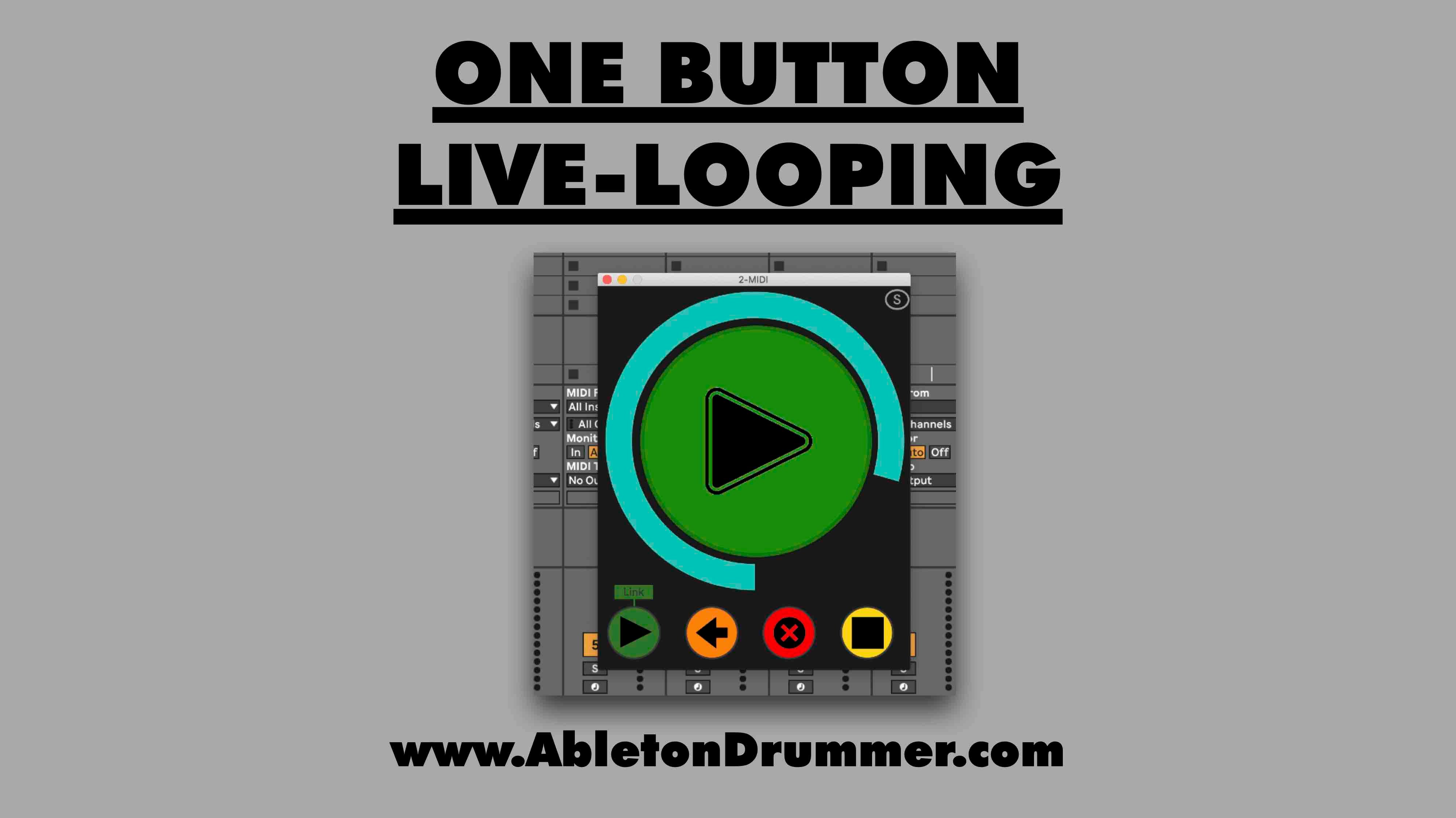 One Button Live Looping with Ableton Live - Max for Live device - Payhip