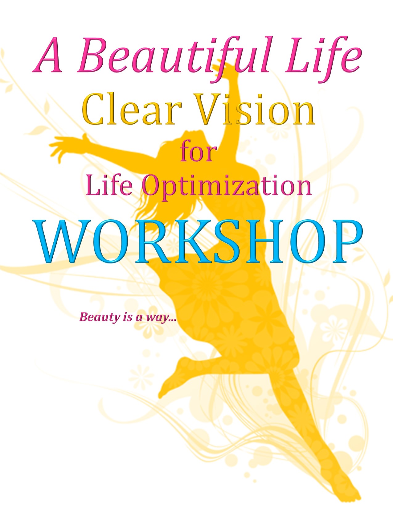 A Beautiful Life Clear Vision Life Optimization WORKSHOP - Payhip