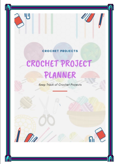 A Crochet Journal - Keep Track of Your Crochet Projects - Payhip