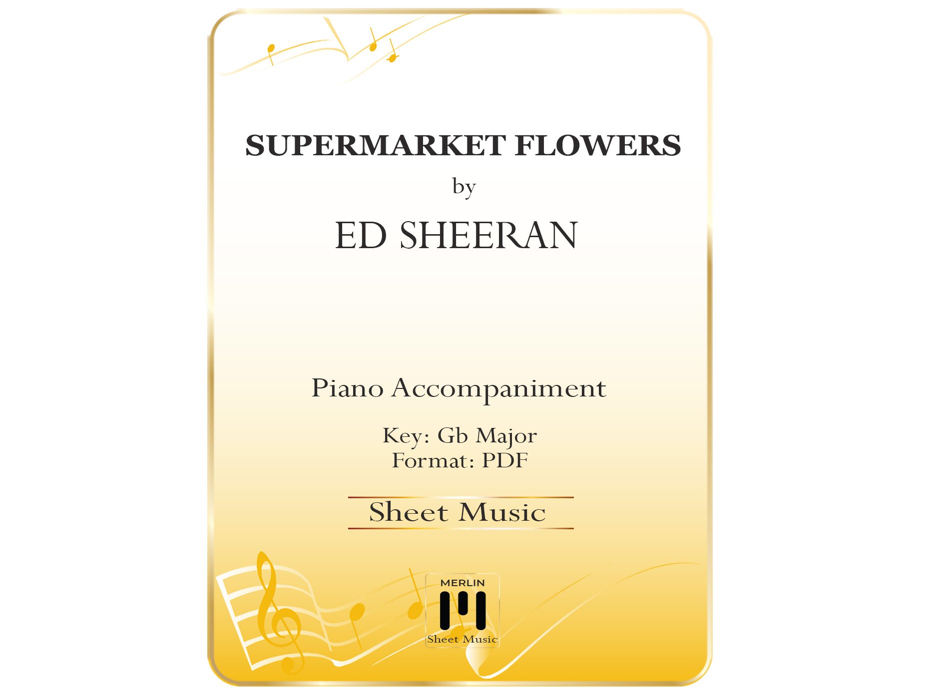 Supermarket Flowers Piano