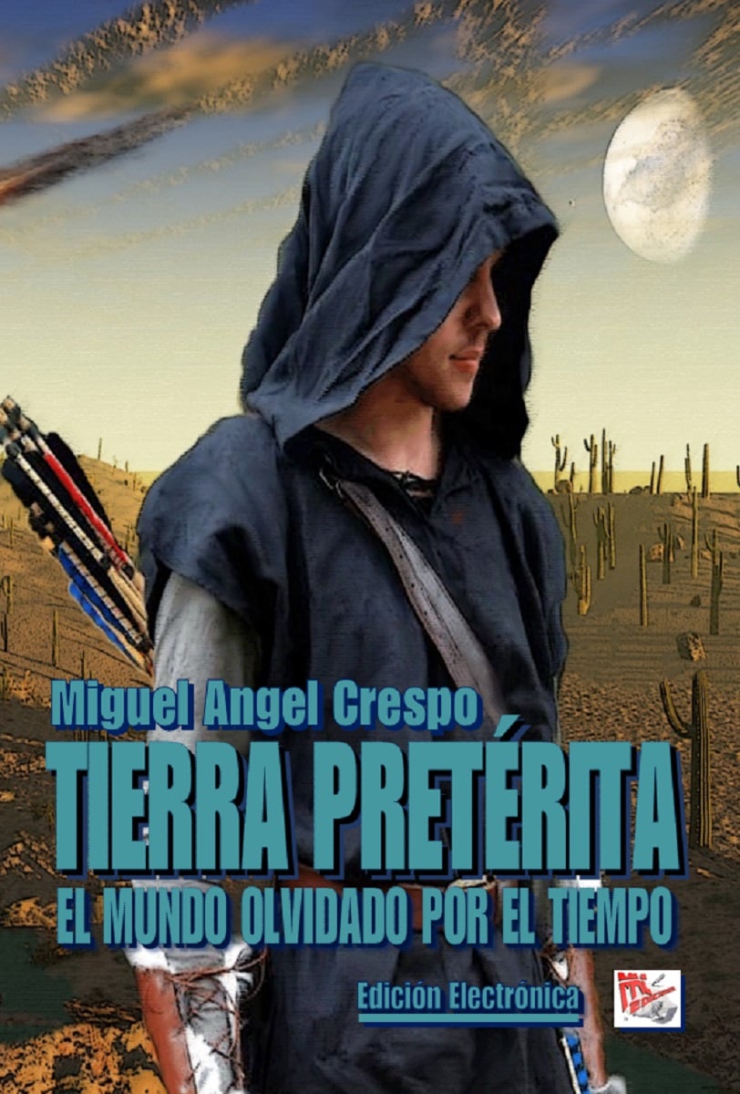 Tierra Pretérita de Miguel Angel Crespo