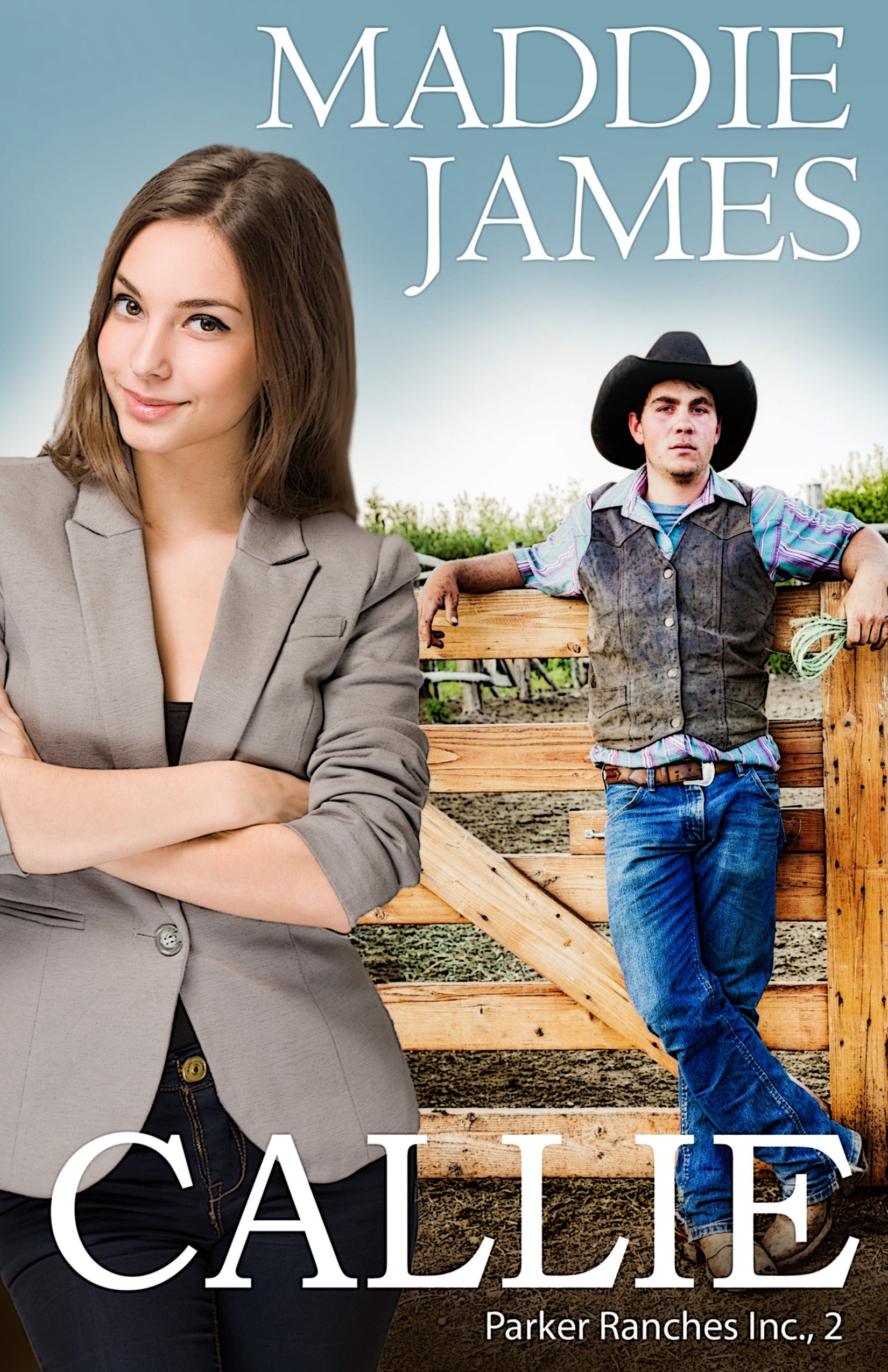 Callie: Rock Creek Ranch (Parker Ranches, Inc., #2) - Payhip