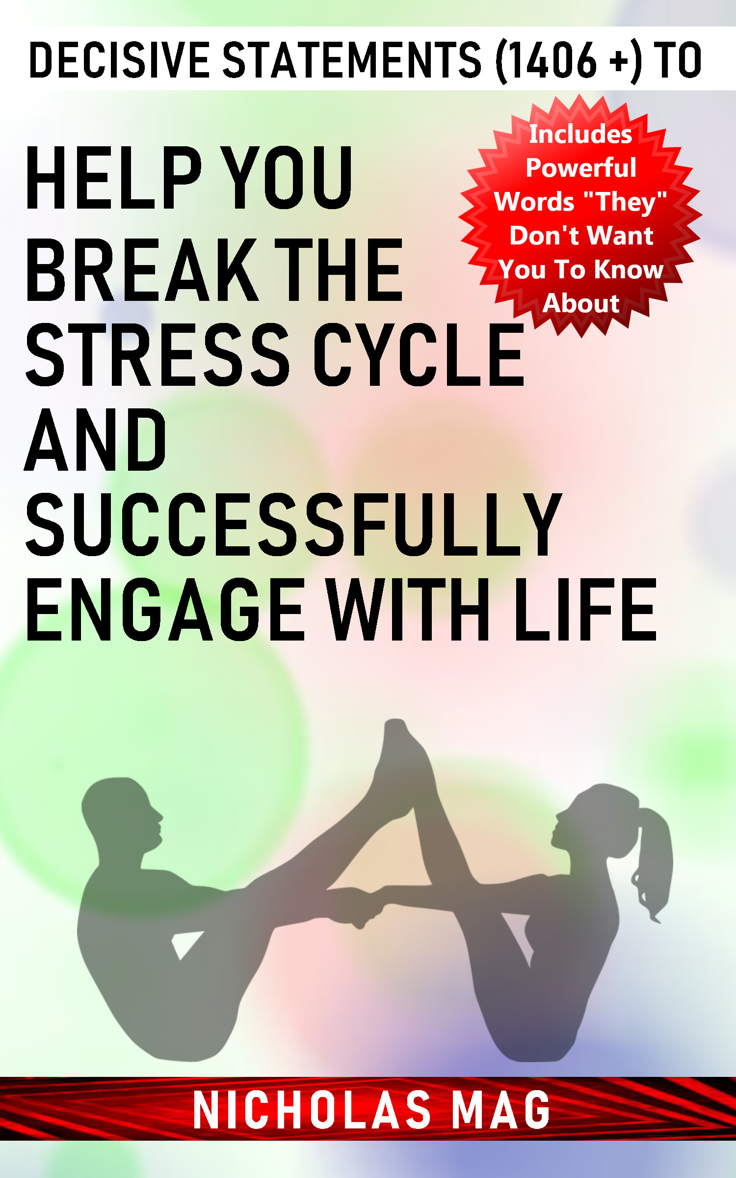 Decisive Statements (1406 ) to Help You Break the Stress Cycle and ...
