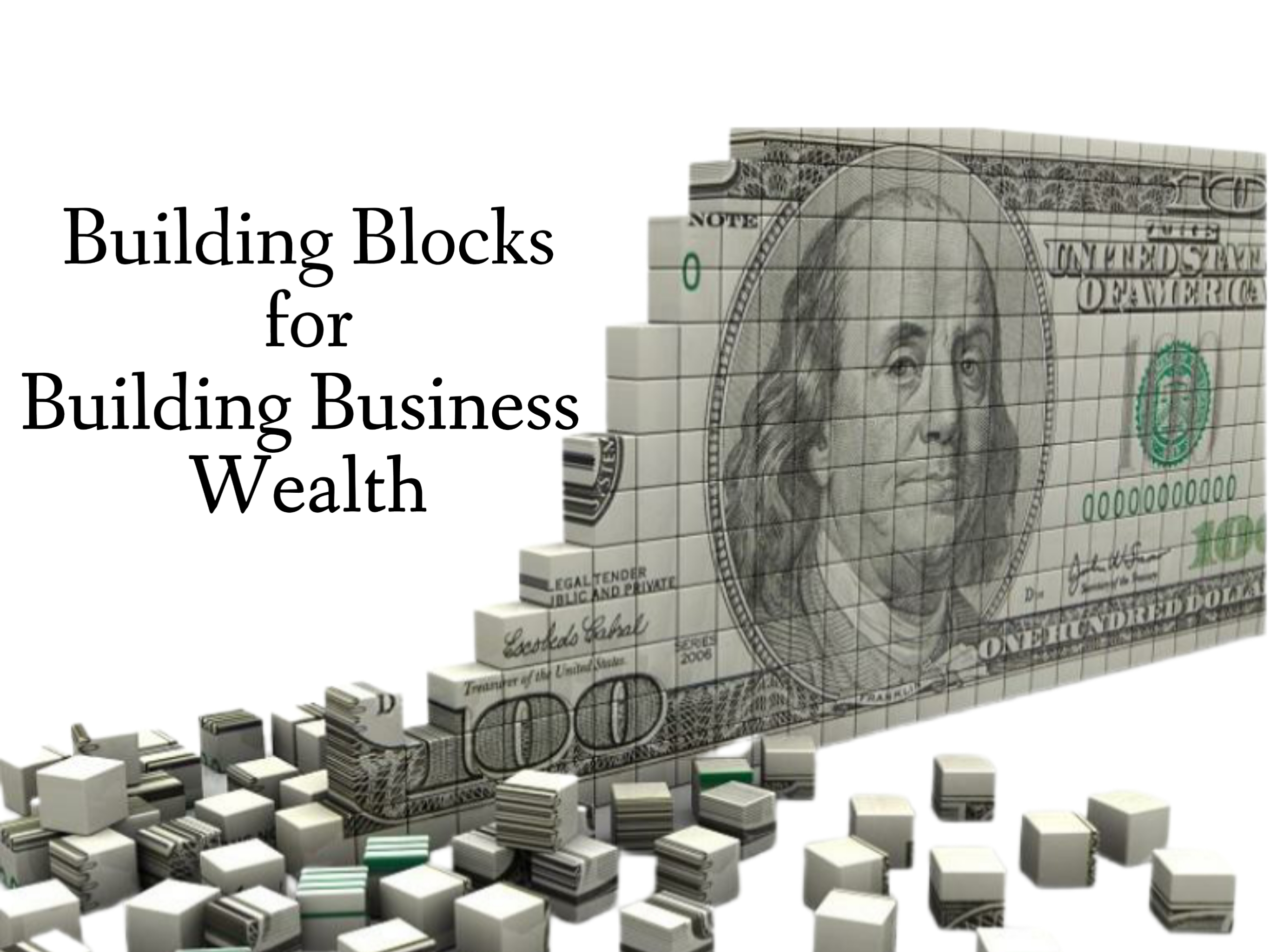 Building Blocks For Building Business Wealth - Payhip