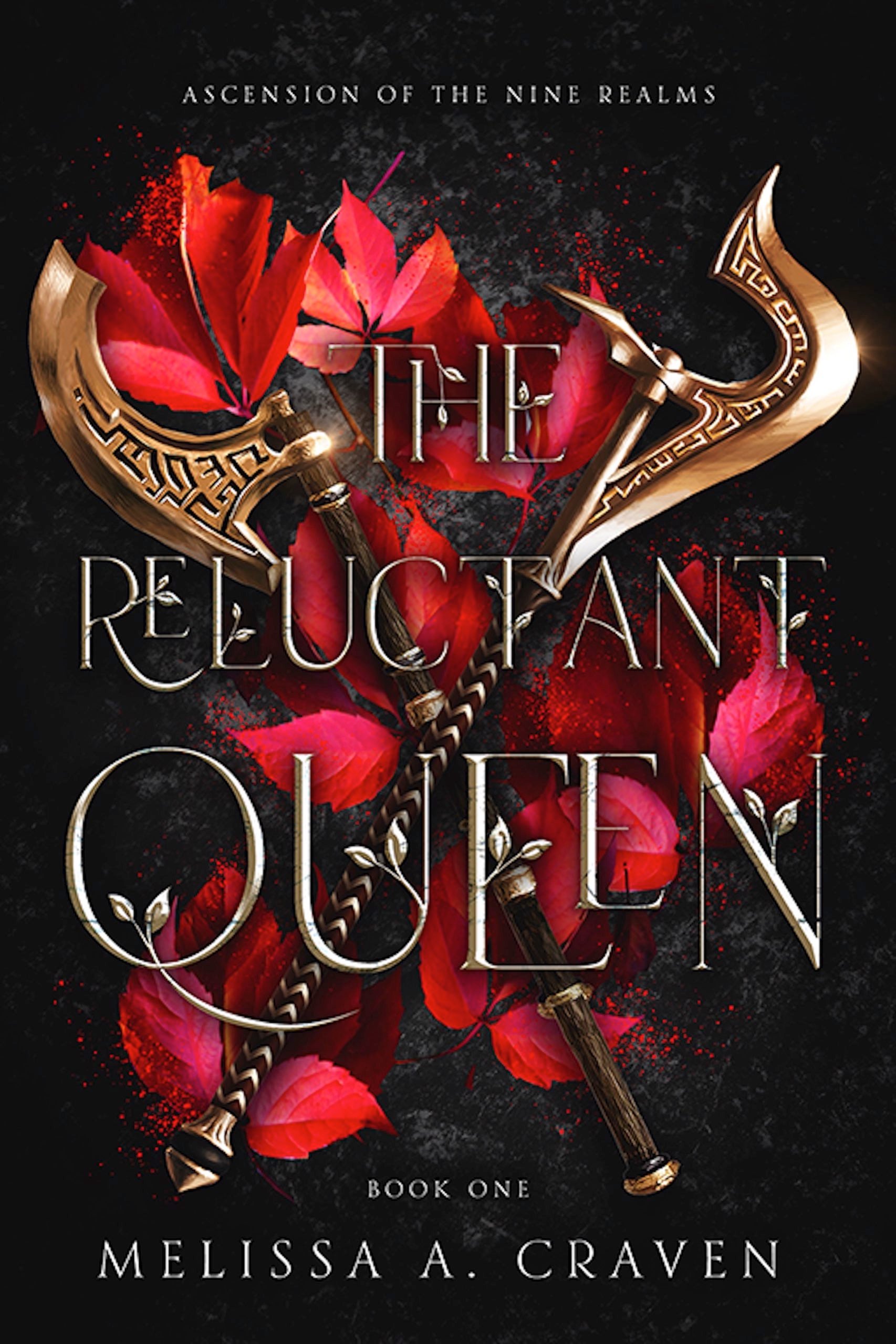 The Reluctant Queen Valkyrie An Ascension Novel (Ascension of the