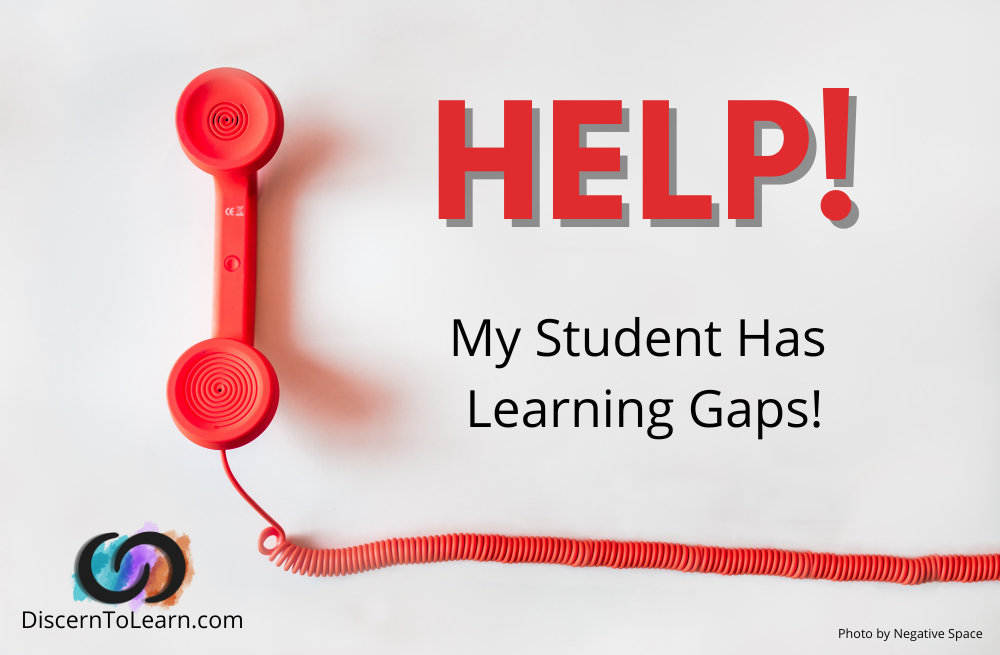 Help! My Student has Gaps!
