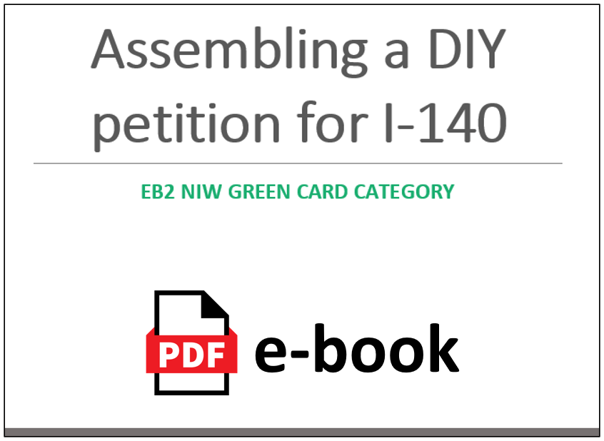 Assembling a DIY petition for I-140: EB2 NIW green card category