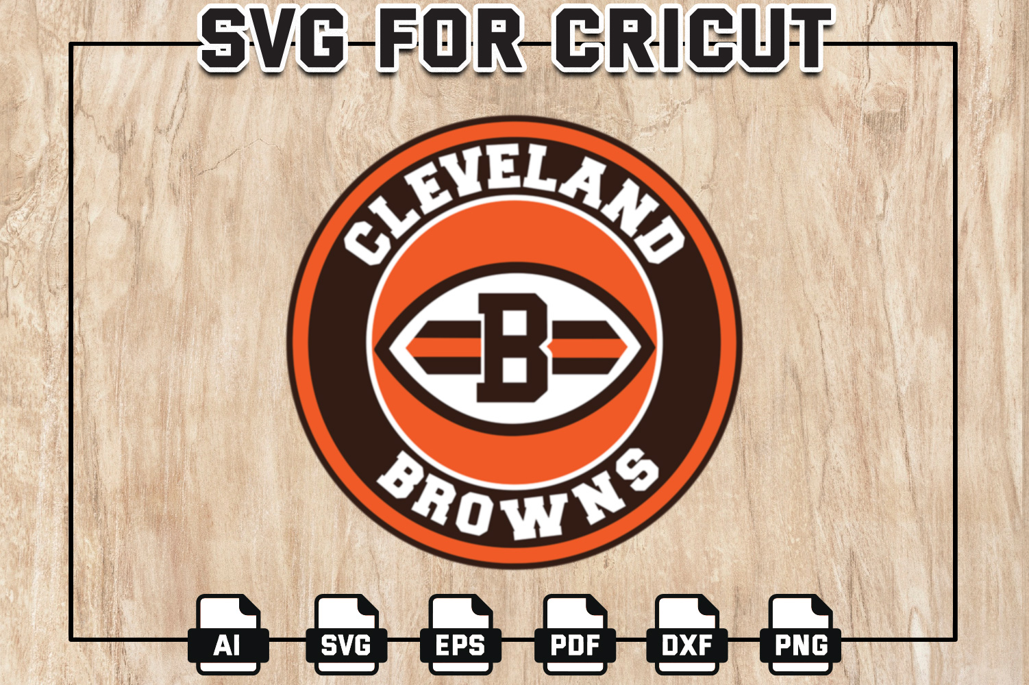 Cleveland Browns logo Digital File (SVG cutting file + pdf+png+dxf)