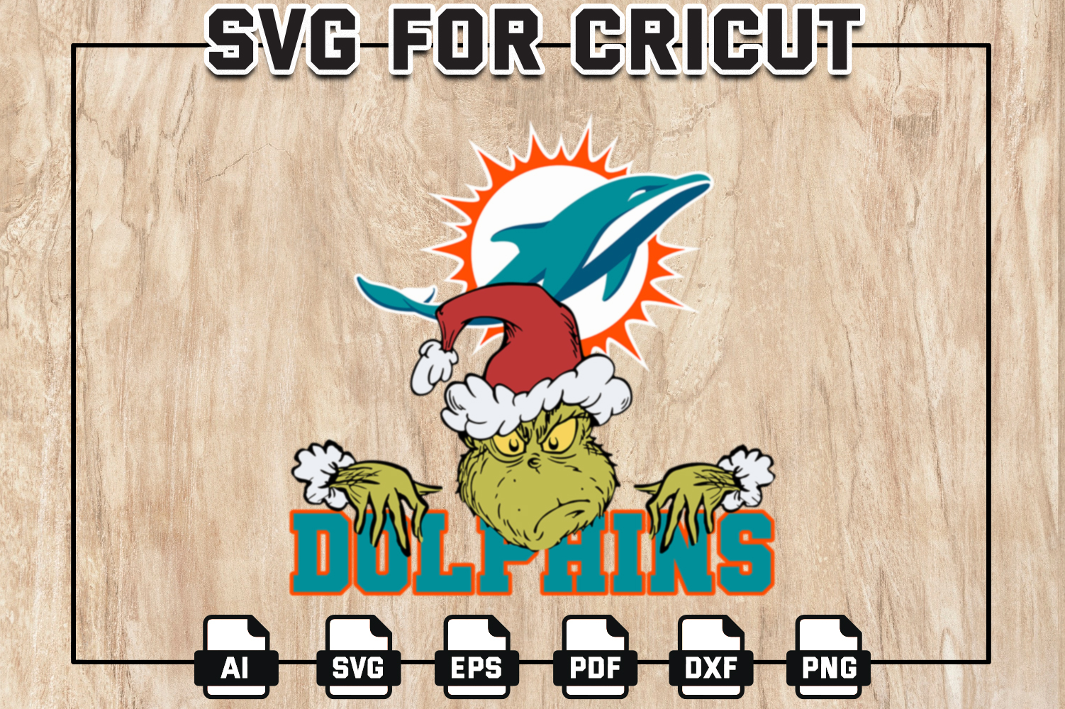 Miami Dolphins, Grinch merry christmas svg eps dxf png file