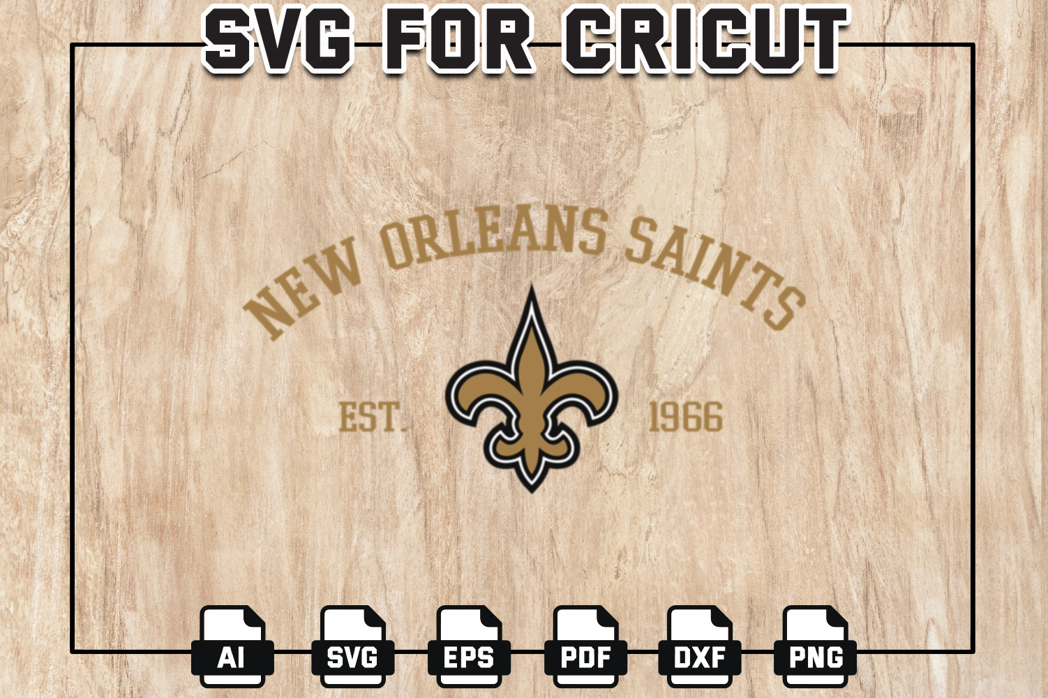 New Orleans Saints Football svg Digital File, New Orleans Saints svg