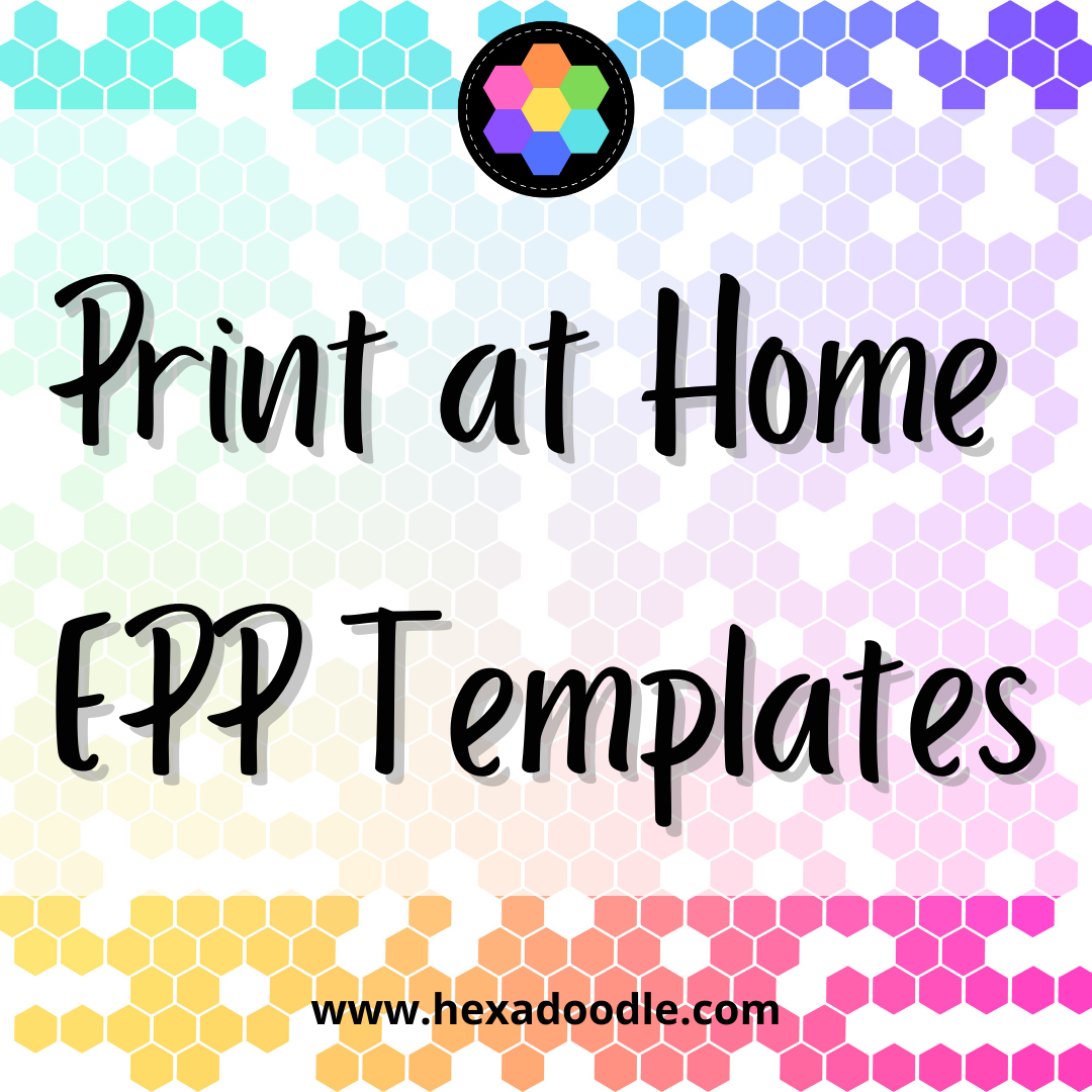 Hexadoodle Quilts - SVG & DXF cutting files and PDF Printables for english  paper piecing templates