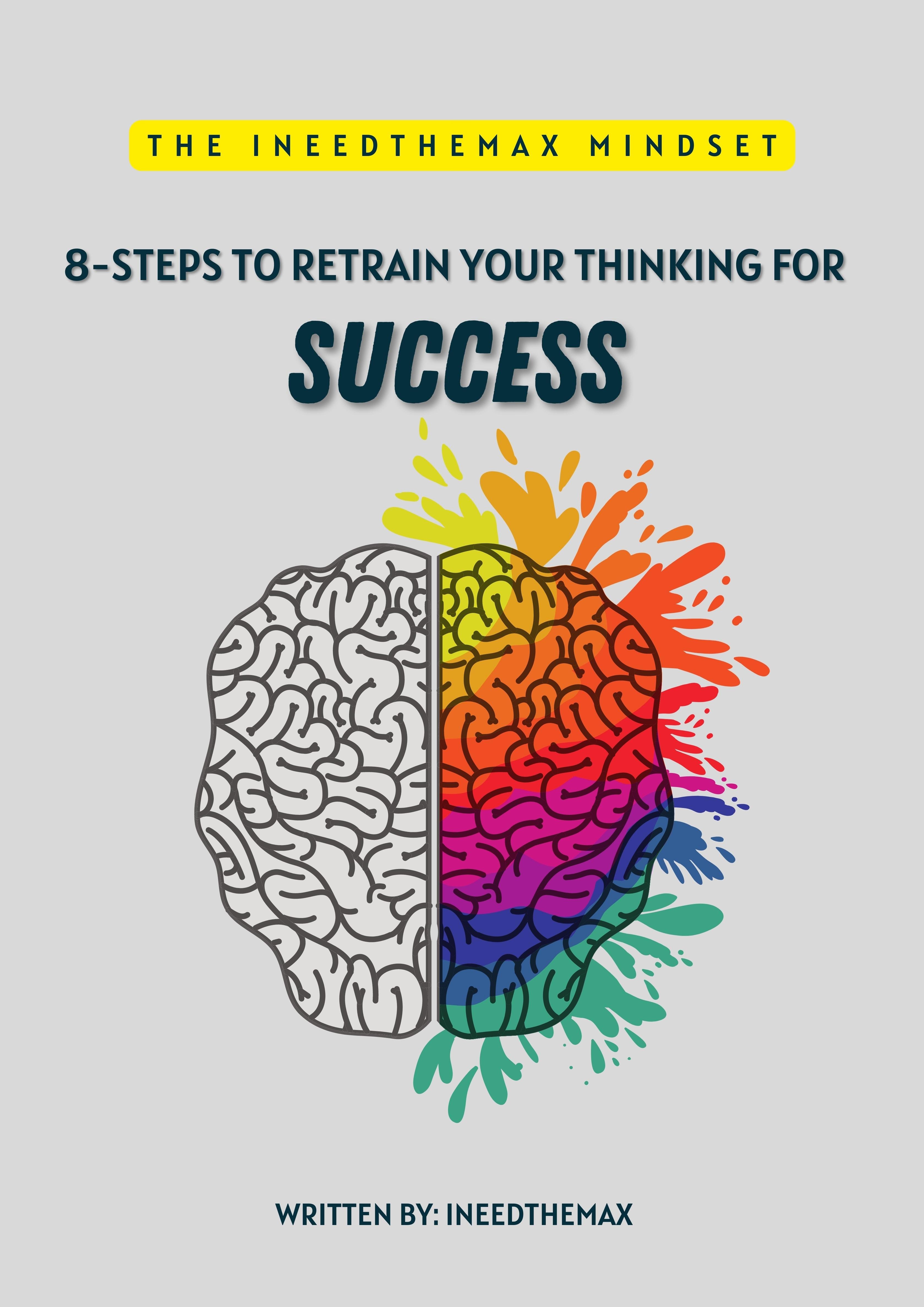8 - steps to retrain your thinking for success - Payhip