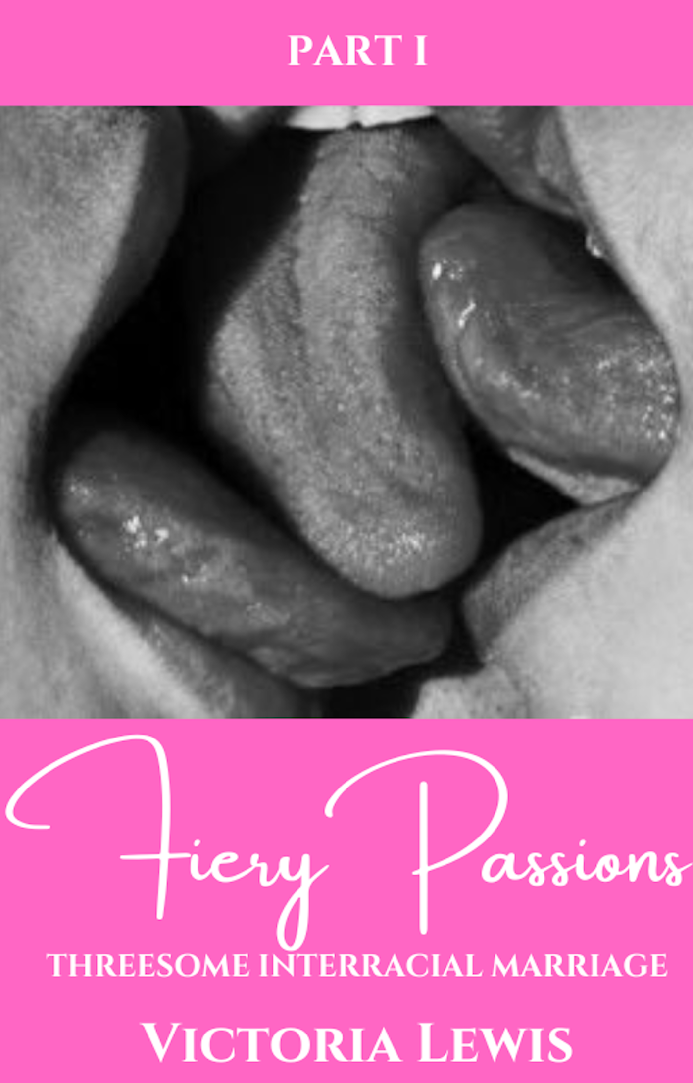 Fiery Passions: Threesome Interracial Marriage (Part I) - Payhip