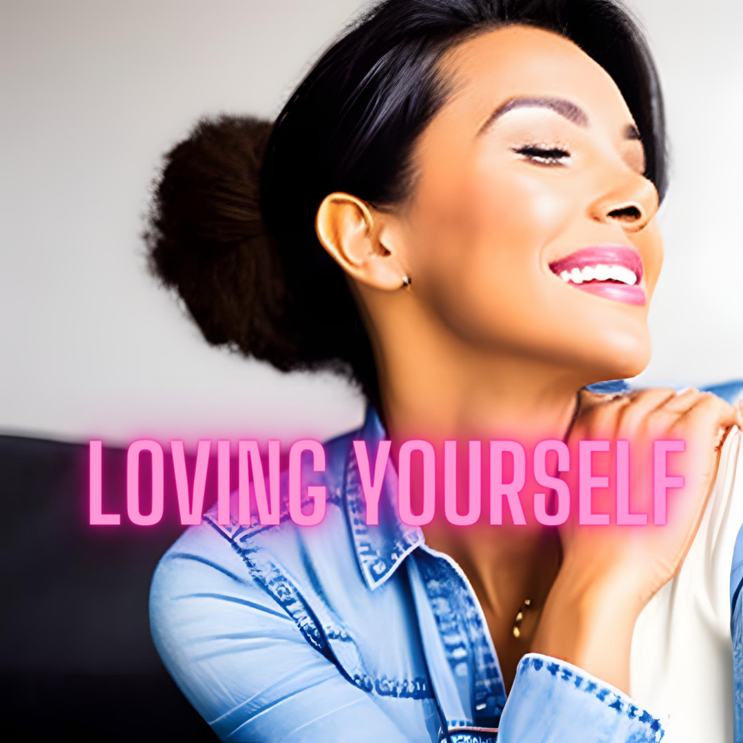 Loving Yourself start with creating a self love and self care journey