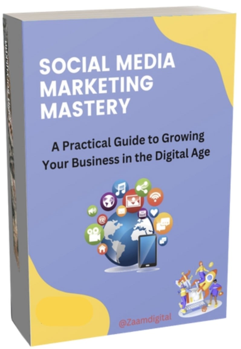 Social Media Marketing Mastery : A Practical Guide to Growing Your ...