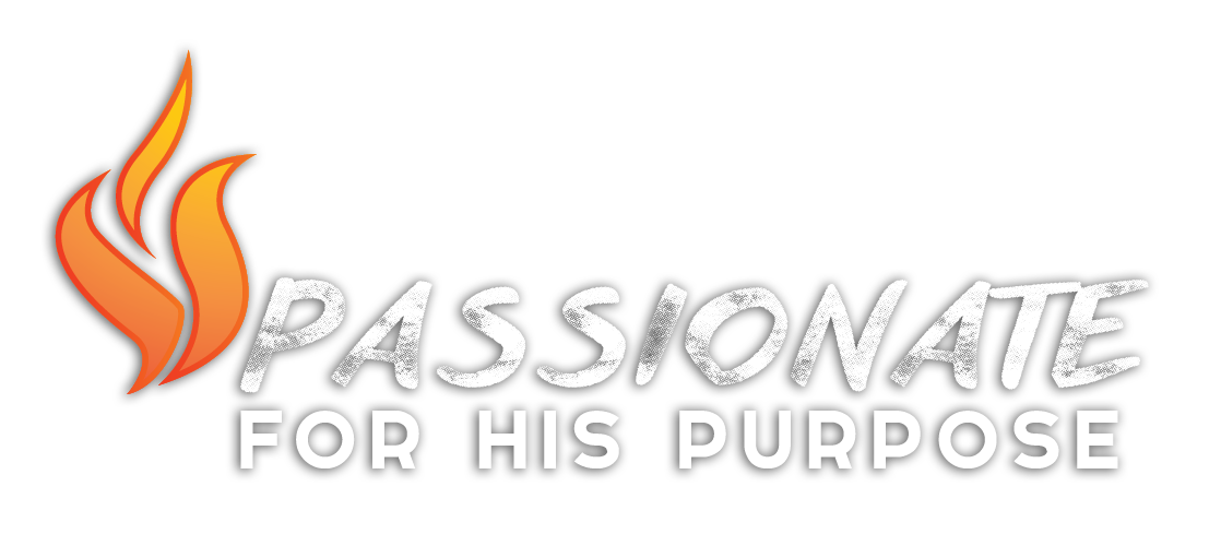 Passionate for His Purpose