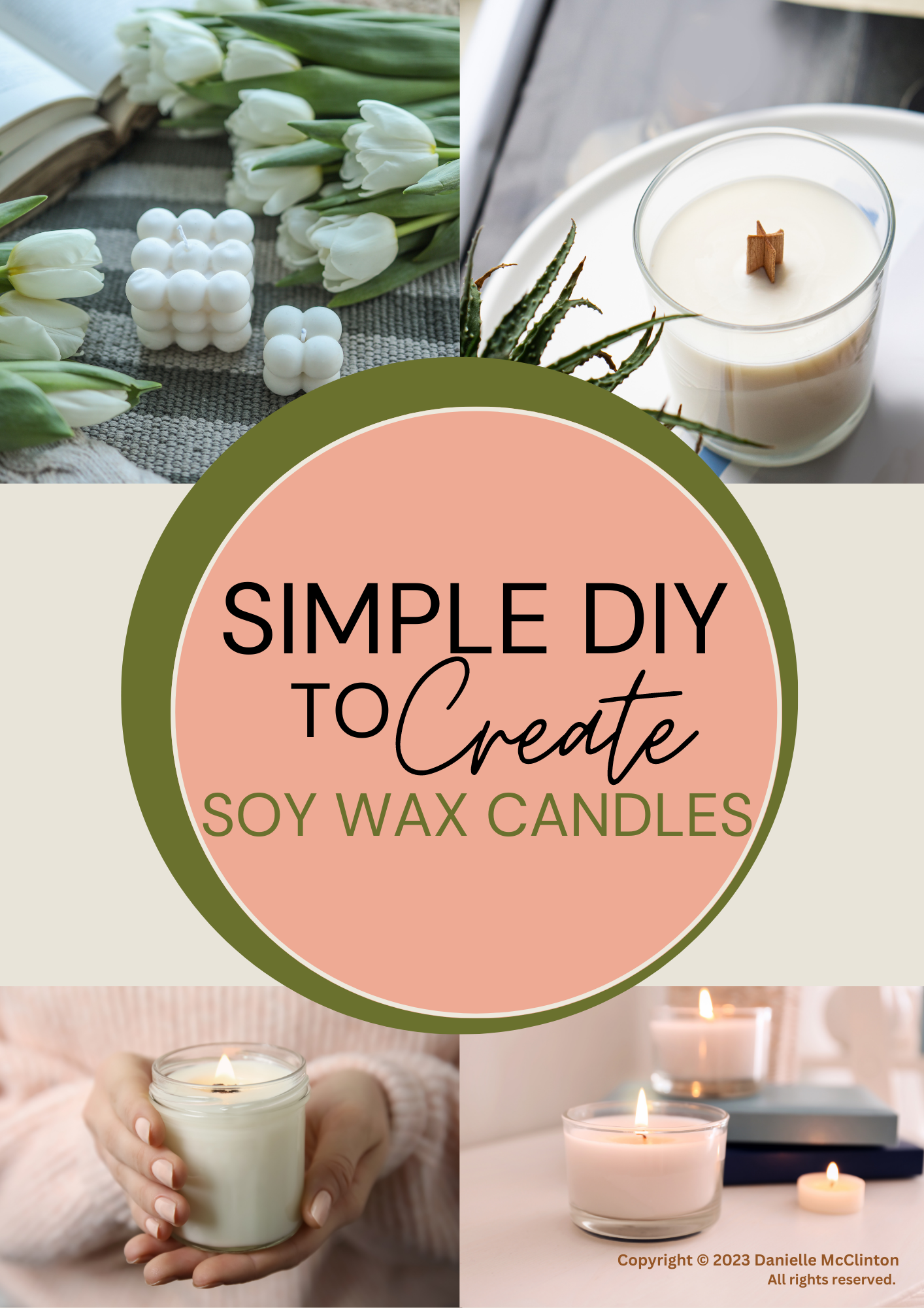 Easy Soy Wax Candles - DYI How To Make Soy Candles