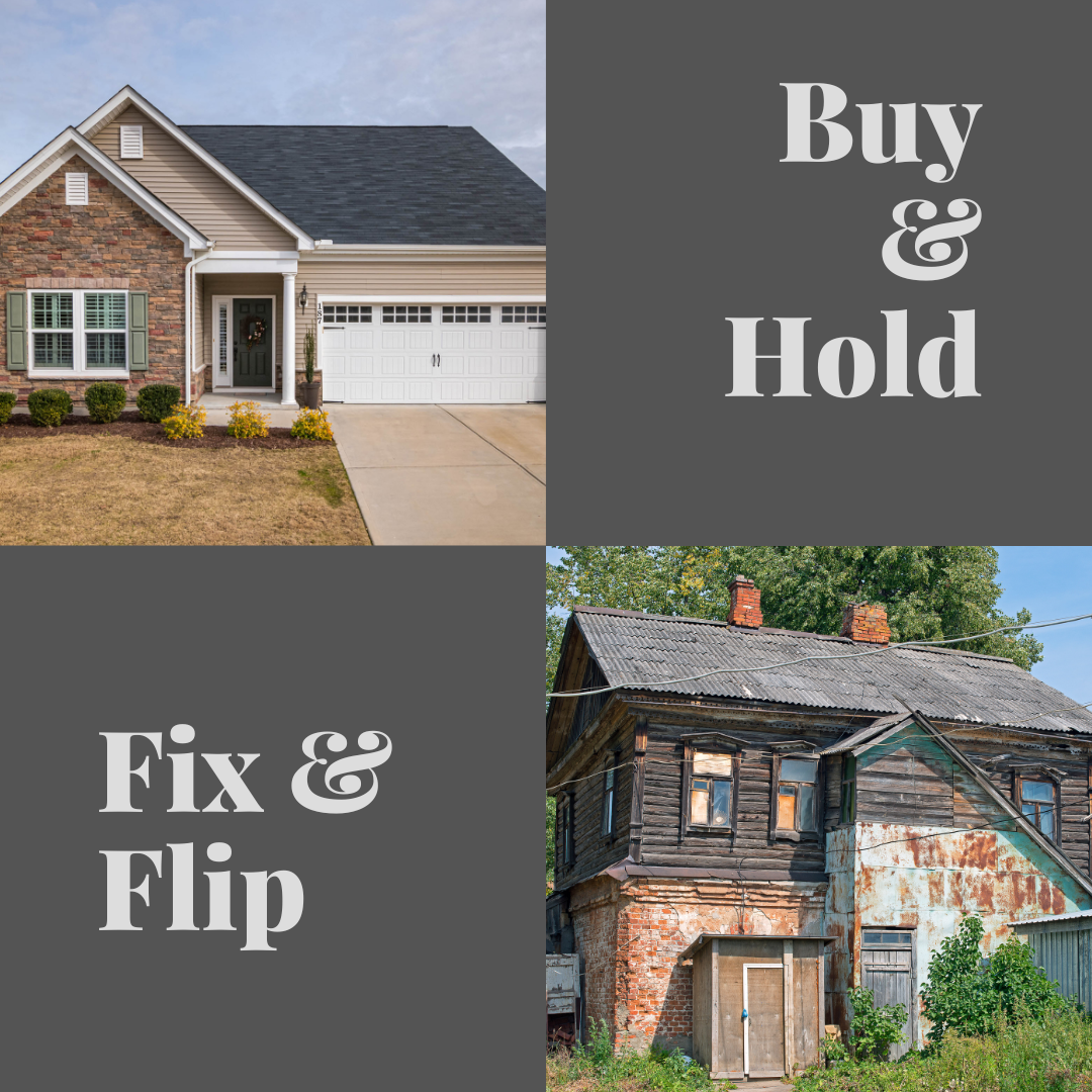 Buy and hold vs fix and flip