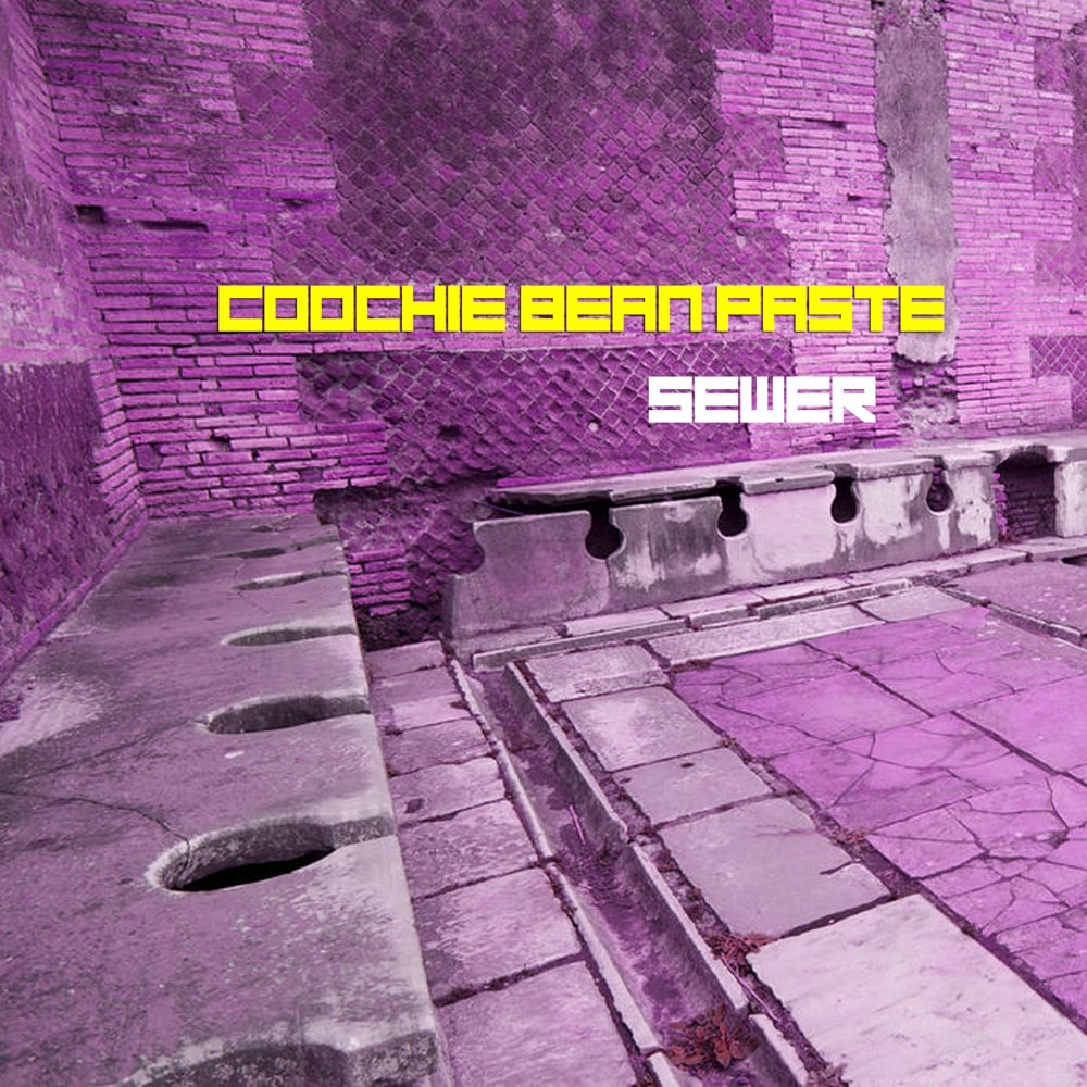 coochie bean paste - sewer