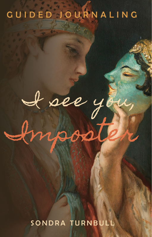 Imposter Syndrome, a guided journal, by Sondra Turnbull from Goddess Kindled Universe, home of A Goddess Course in Miracles