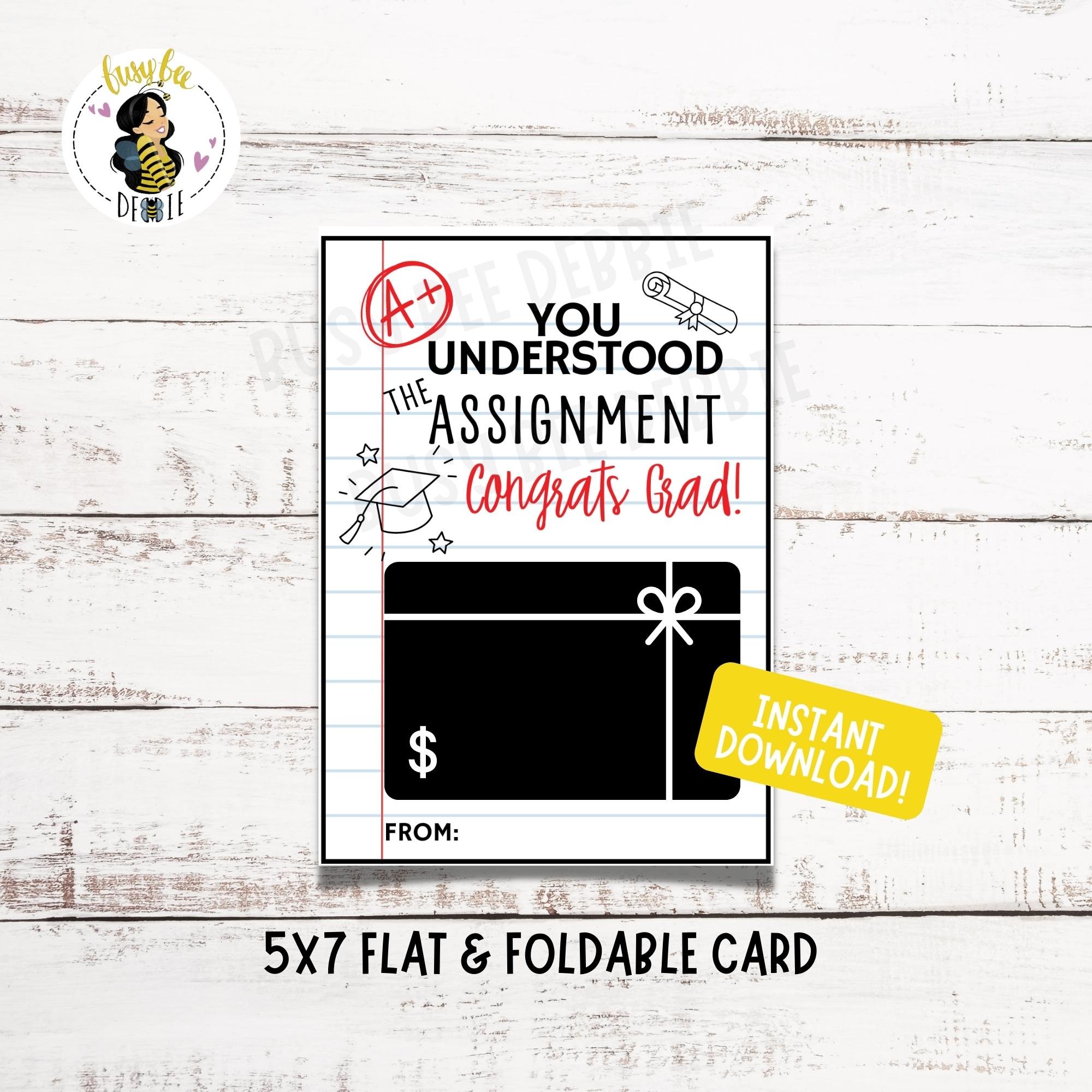 Printable Graduation Gift Card Holder | You Understood the Assignment ...