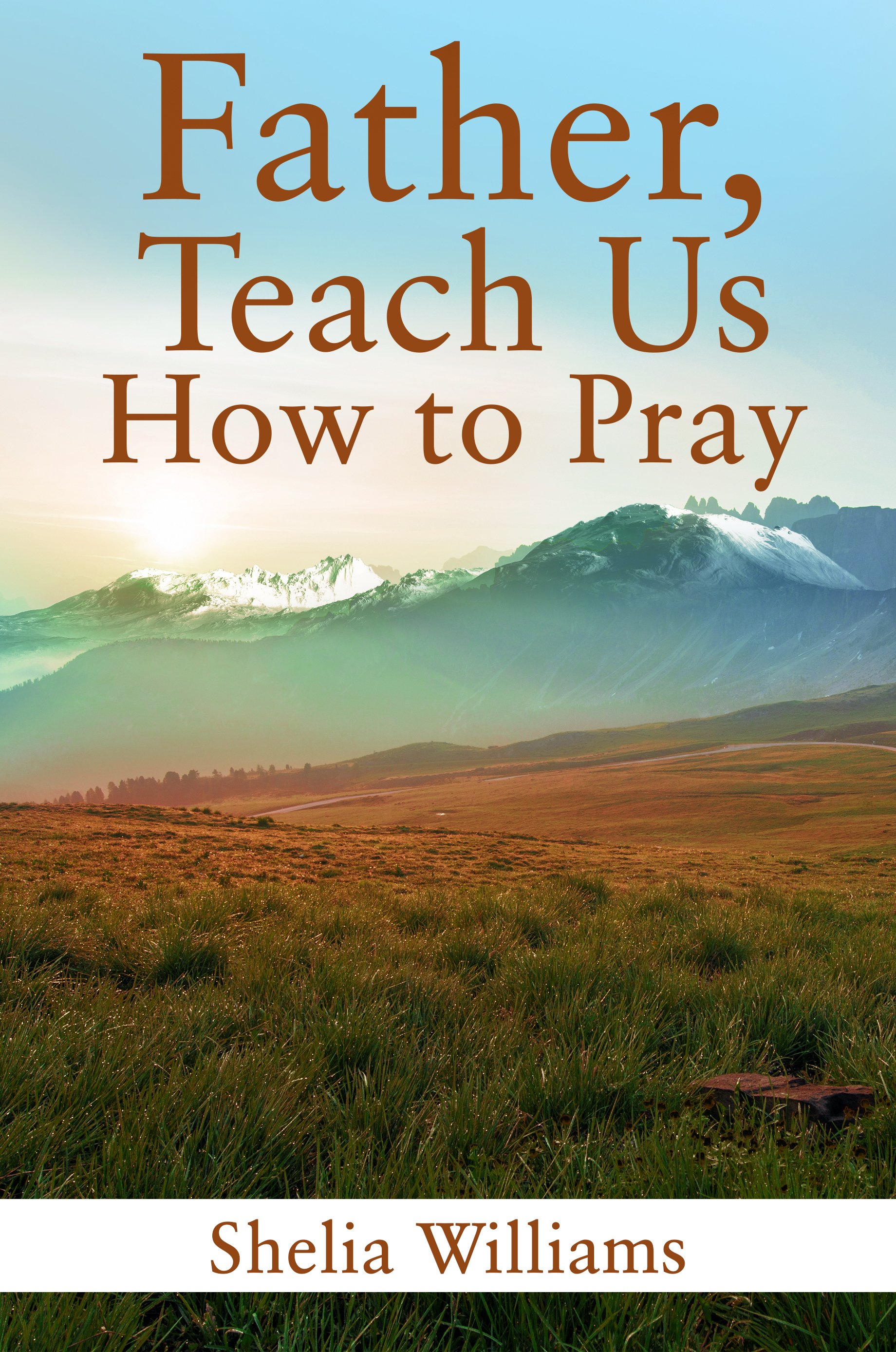 Father, Teach Us How to Pray - Payhip