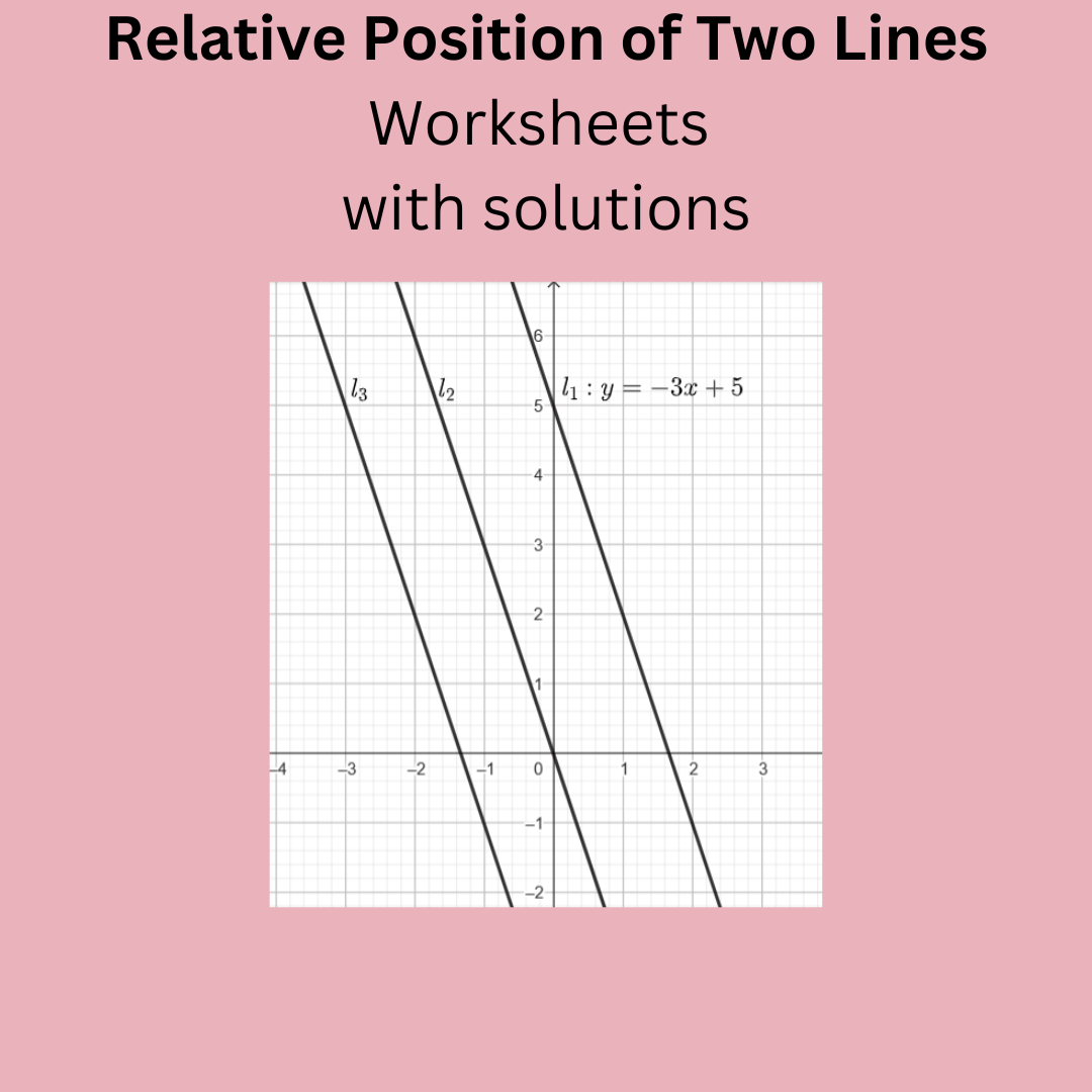 Relative Position of Two Lines Worksheets (with solutions)