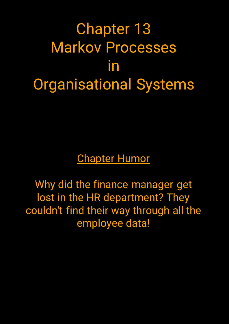 Markov Processes in organisational systems and hw they help business analytics