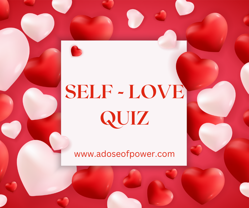 self love quiz created to help you measure your level of self love
