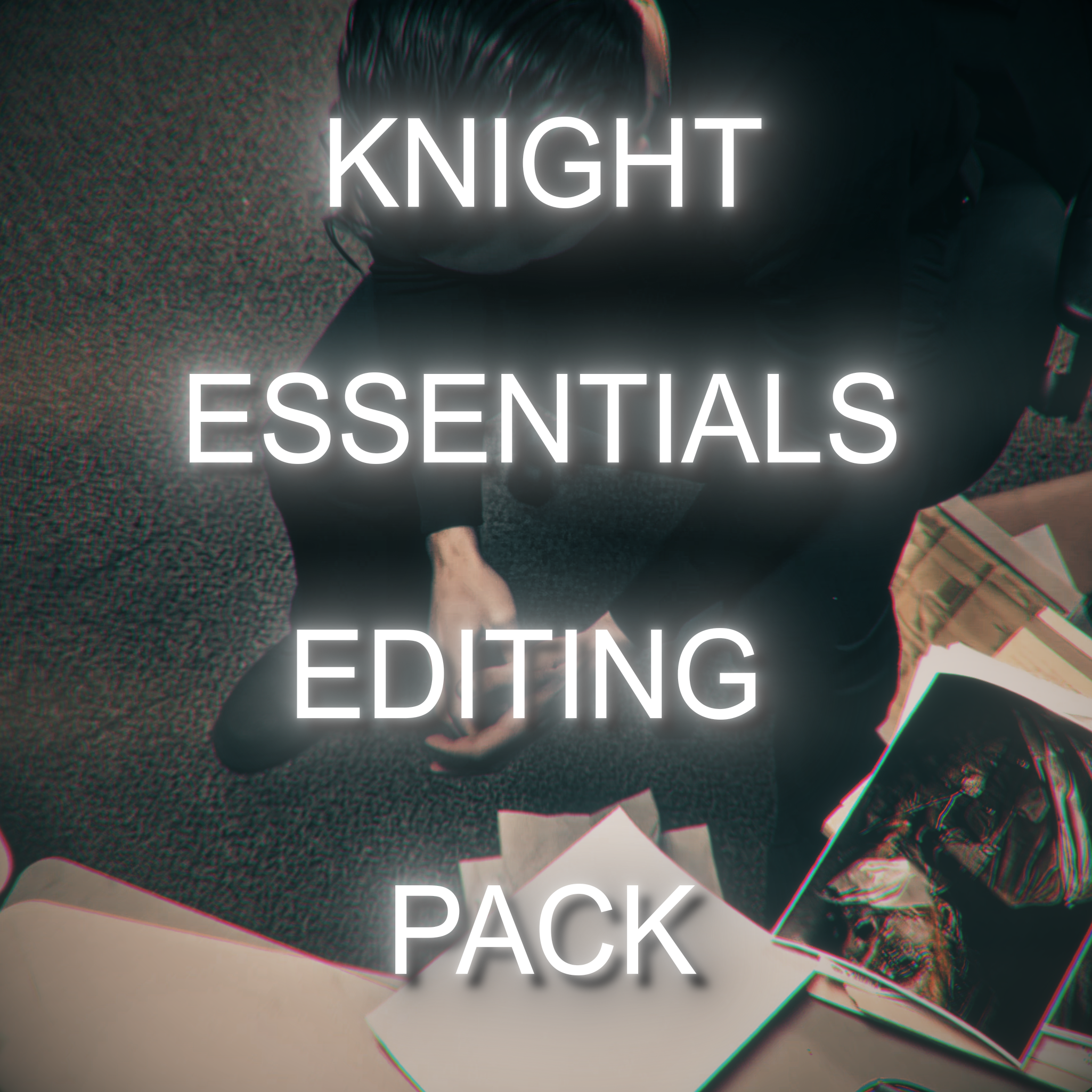 Knight Essentials Editing Pack - Payhip