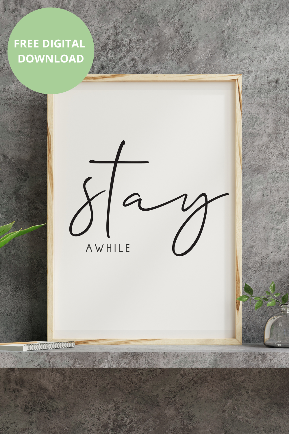 stay-awhile-sign-plus-free-printable-artsy-chicks-rule