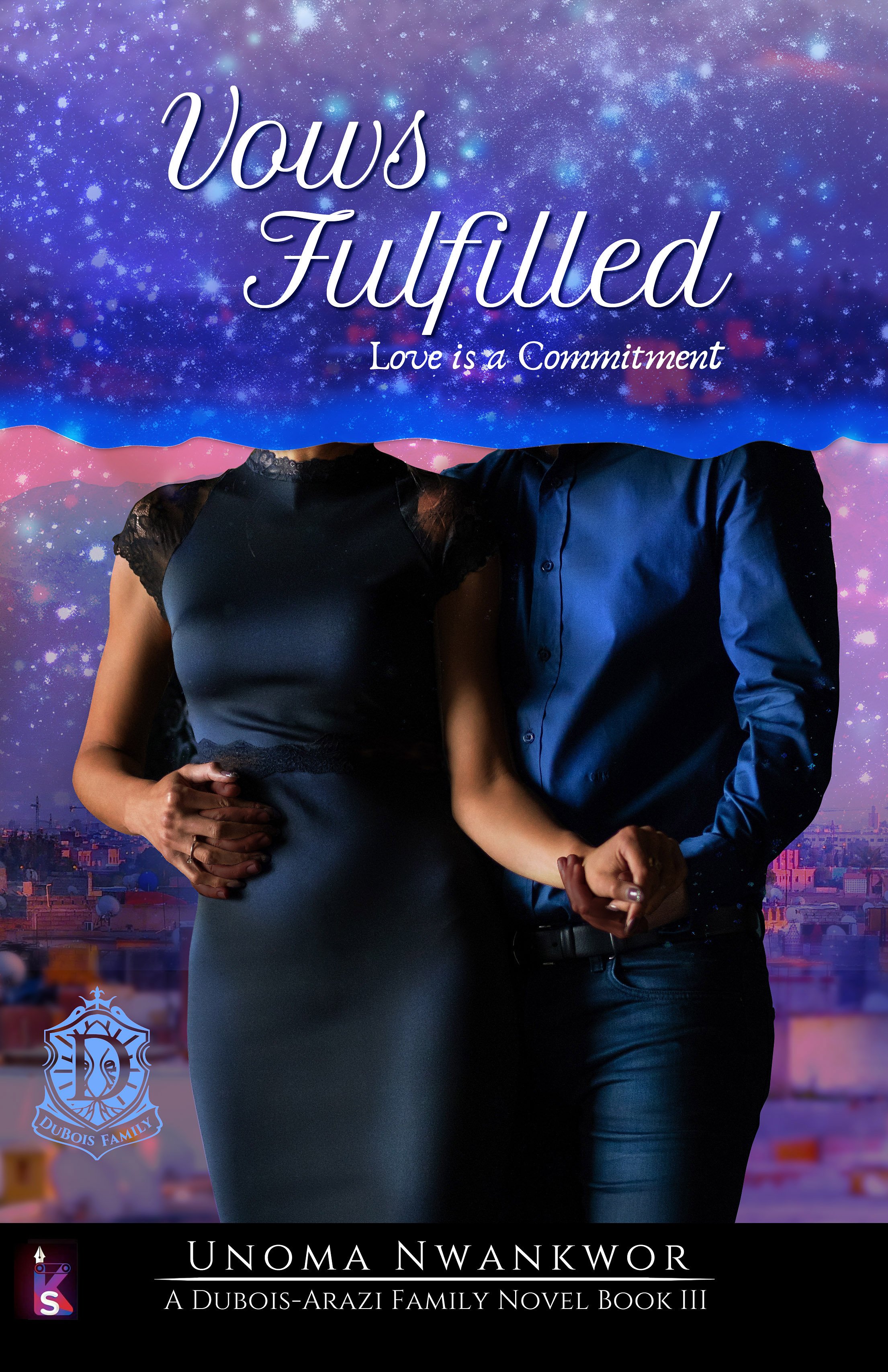 Vows Fulfilled (DuBois-Arazi Novel 3) - Payhip