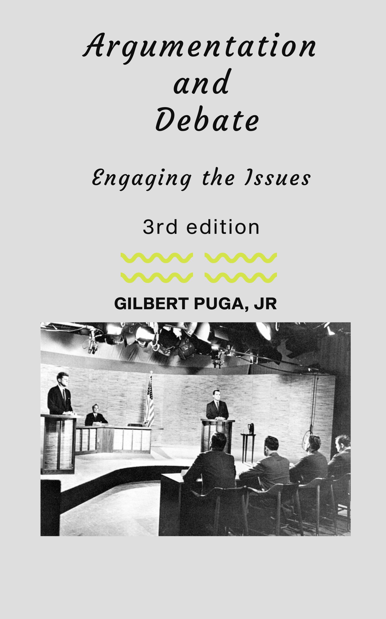 Argumentation and Debate Engaging the Issues (3rd Edition) 2023 - Payhip