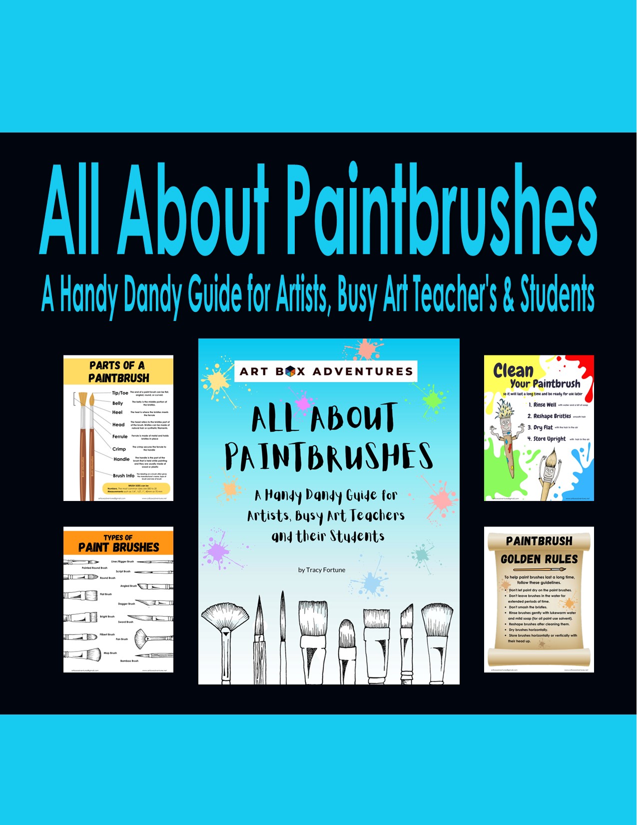 All About Paintbrushes: A Handy Dandy Guide for Artists, Busy Art Teachers  and Students