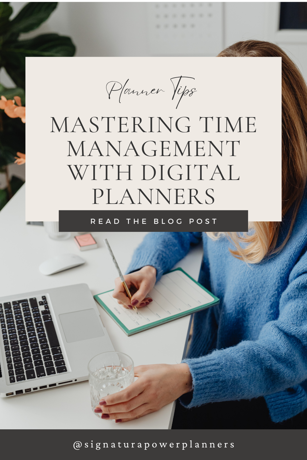 Mastering Time Management with Digital Planners: Your Guide to Optimize Your Daily Schedule