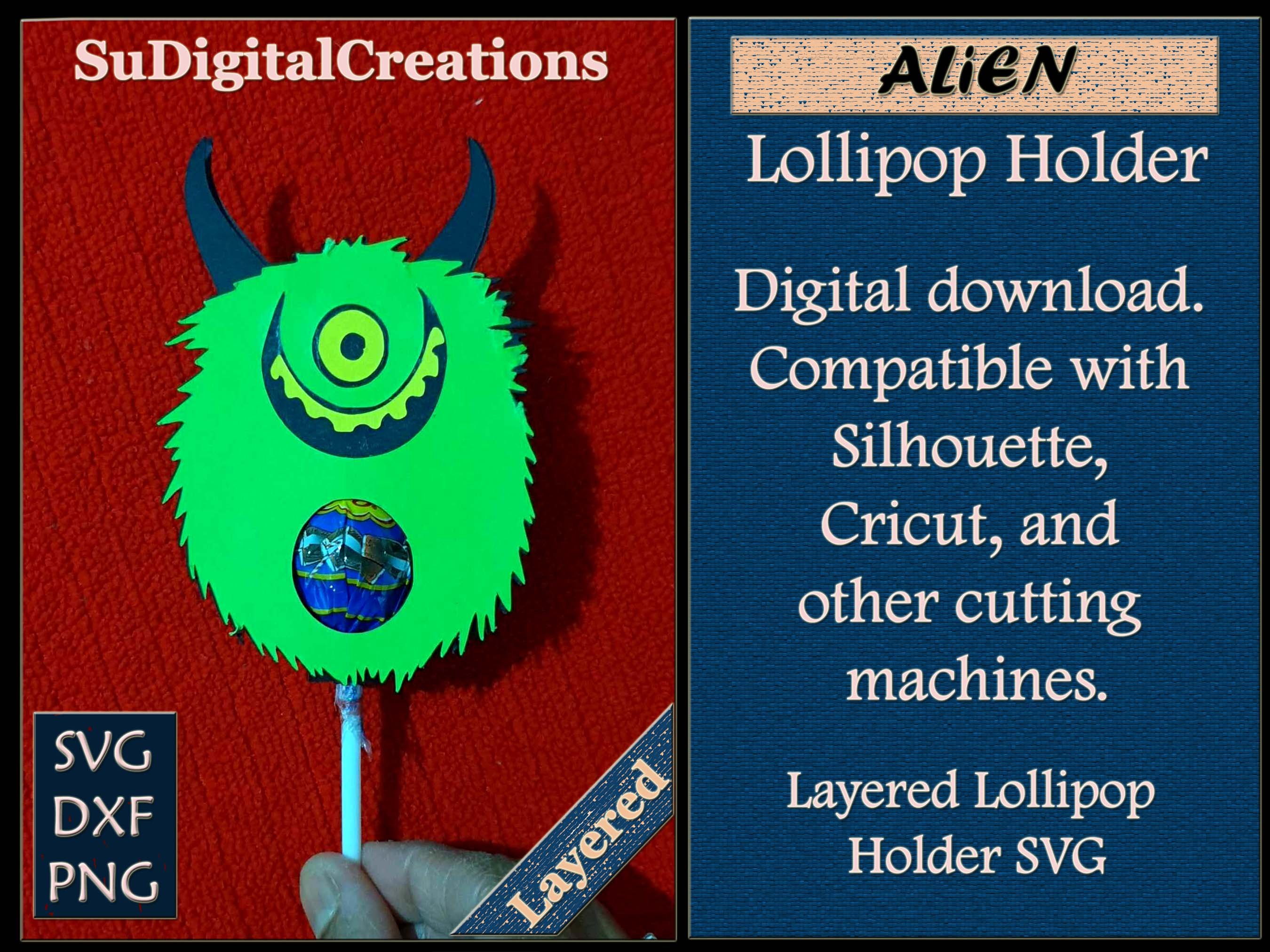 Alien Lollipop Holder - Sucker Holder Digital Design | SVG / DXF / PNG ...