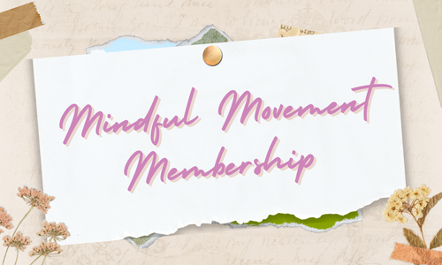 Mindful Movement Membership