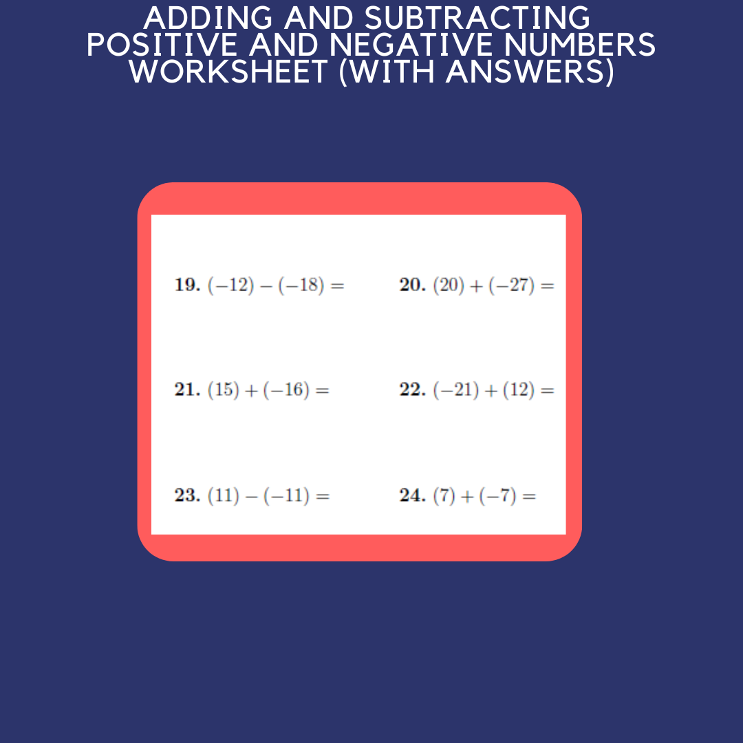 Subtracting Positive and Negative Numbers