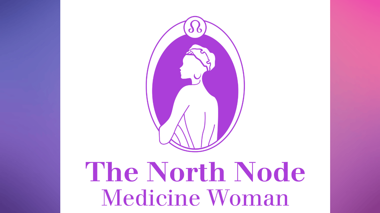The North Node Medicine Woman - Payhip