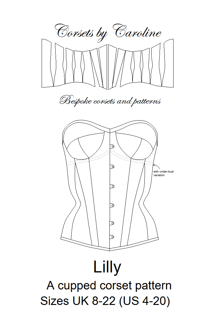 LilLy - a cupped corset pattern with under-bust option size UK8-22/ US  64-18, cup sizes A-DD(sizes UK12-16), A-D(sizes UK8-10,18-20), B-D(UK22) -  Payhip