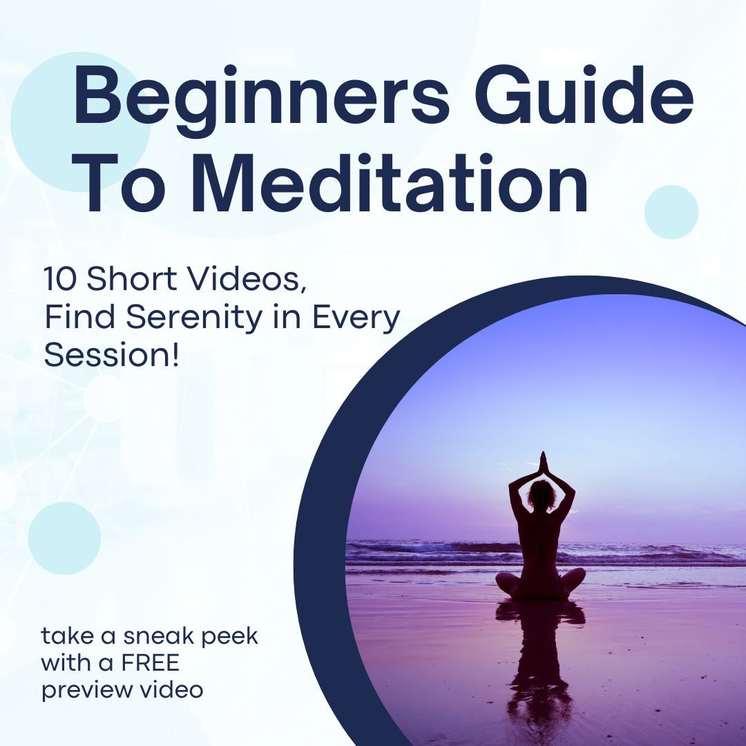 Beginners Guide To Meditation