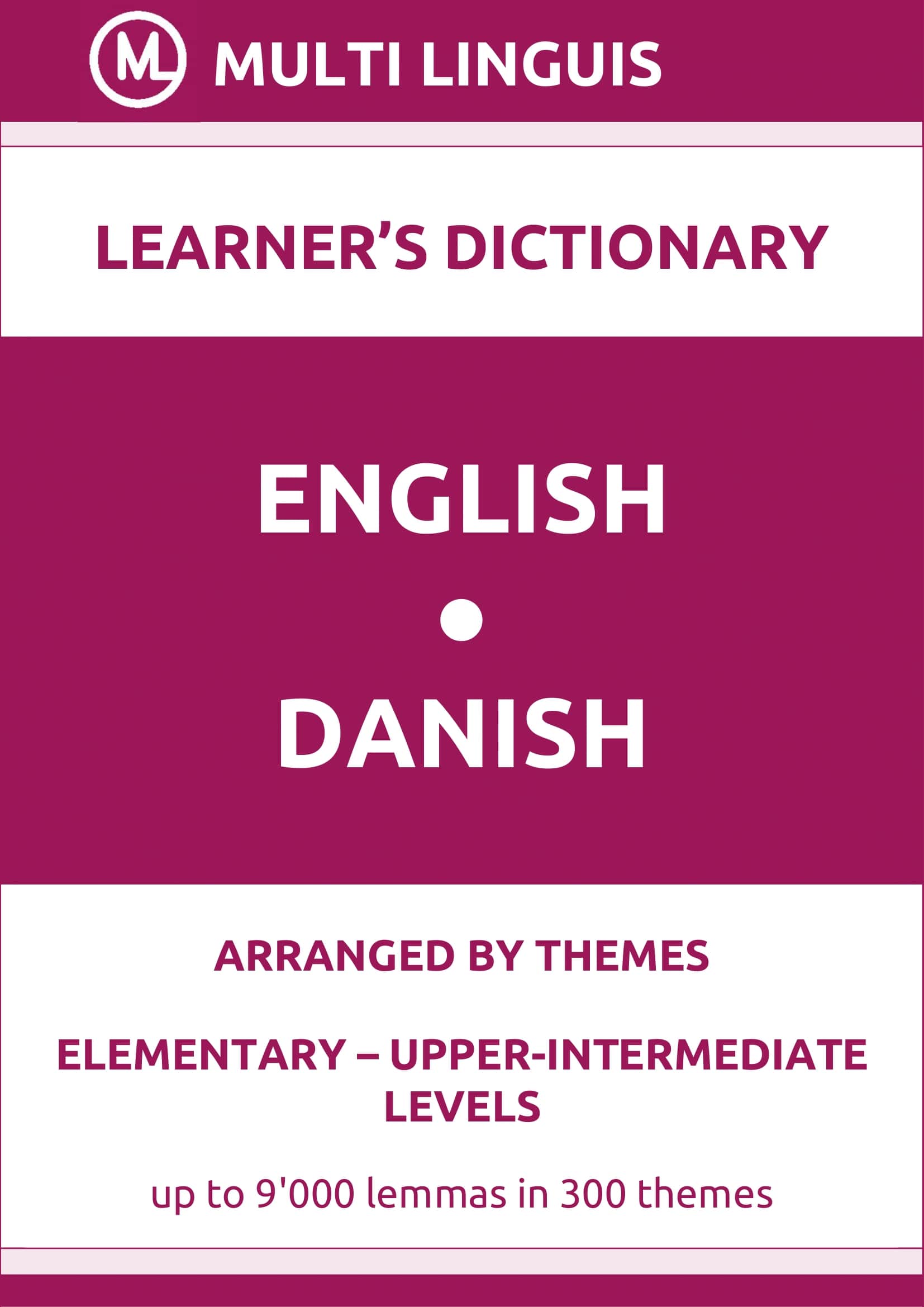English-Danish Learner’s Dictionary (Arranged by Themes, Elementary ...