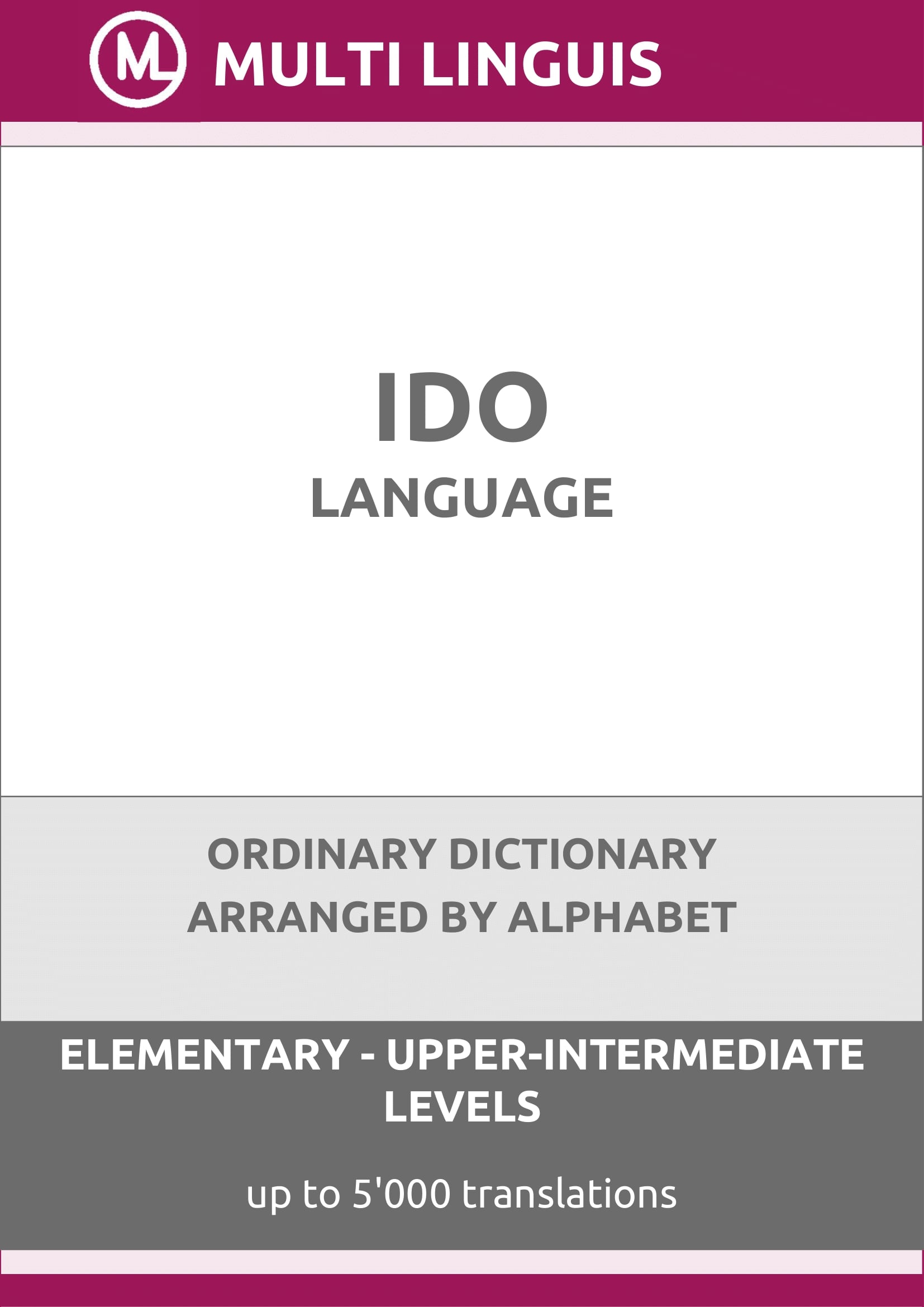 Ido Language Ordinary Dictionary (Arranged by Alphabet, Elementary ...